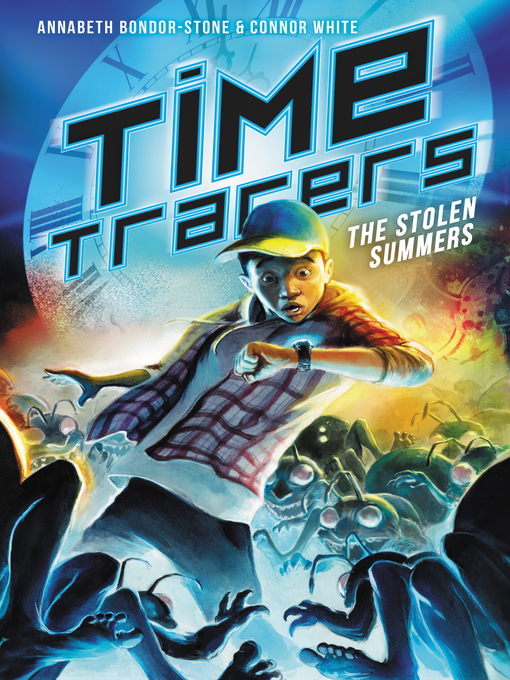 Title details for Time Tracers by Annabeth Bondor-Stone - Available